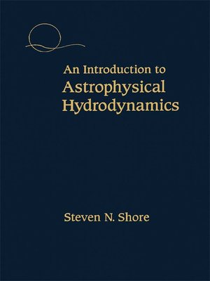 cover image of An Introduction to Astrophysical Hydrodynamics